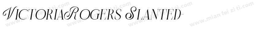 VictoriaRogers Slanted字体转换